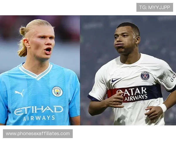 哈兰德对阵各联赛球队表现对比：跨联赛适应能力解析