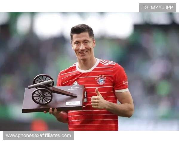 莱万多夫斯基多次德甲金靴的含金量解析